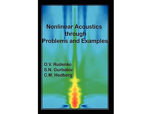 Nonlinear Acoustics Through Problems and Examples