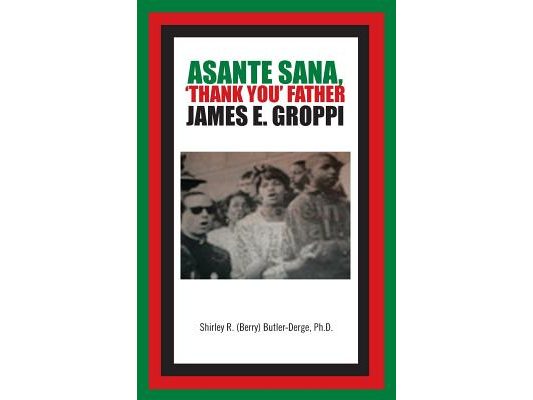 Asante Sana, 'Thank You' Father James E. Groppi
