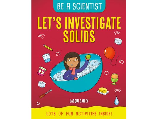 Let's Investigate Solids