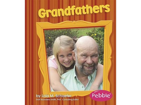 Grandfathers: Revised Edition