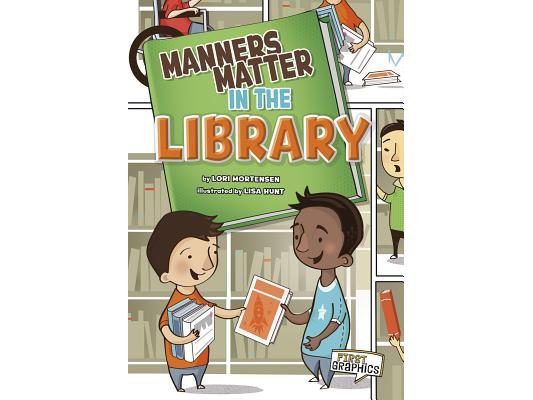 Manners Matter in the Library