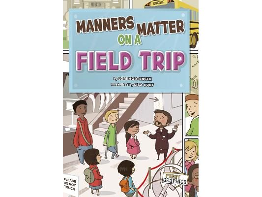 Manners Matter on a Field Trip