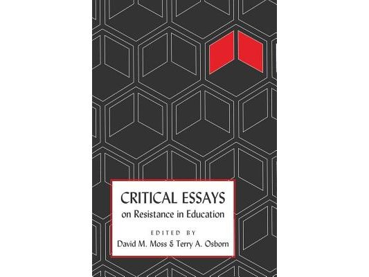 Critical Essays on Resistance in Education