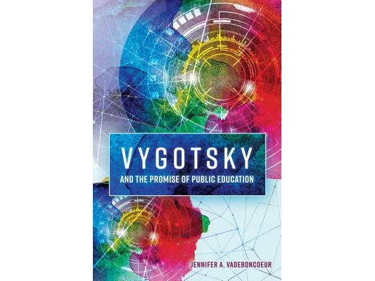 Vygotsky and the Promise of Public Education