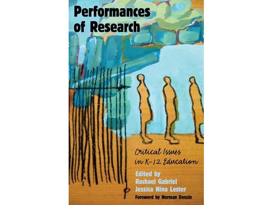 Performances of Research: Critical Issues in K-12 Education