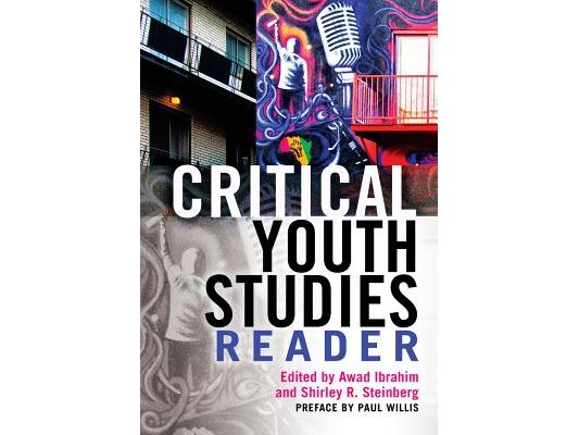 Critical Youth Studies Reader: Preface by Paul Willis