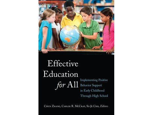 Effective Education for All: Implementing Positive Behavior Support in Early Childhood Through High School