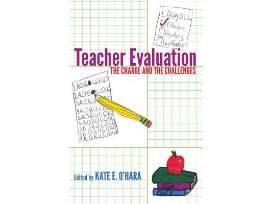 Teacher Evaluation: The Charge and the Challenges