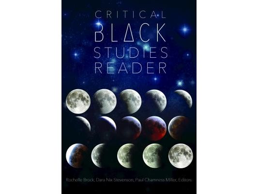 Critical Black Studies Reader