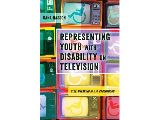 Representing Youth with Disability on Television: Glee, Breaking Bad, and Parenthood