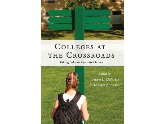 Colleges at the Crossroads: Taking Sides on Contested Issues