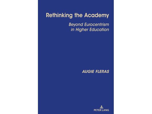 Rethinking the Academy: Beyond Eurocentrism in Higher Education