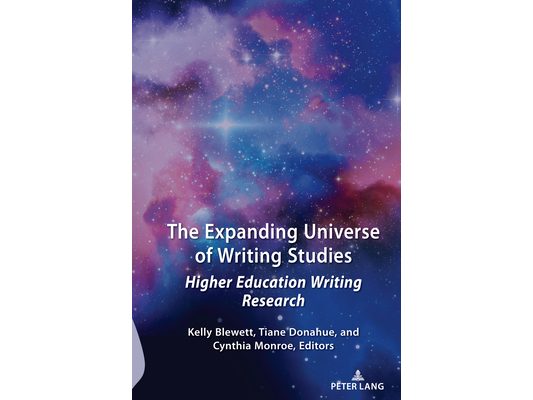 The Expanding Universe of Writing Studies: Higher Education Writing Research