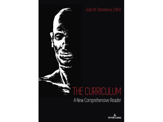 The Curriculum: A New Comprehensive Reader