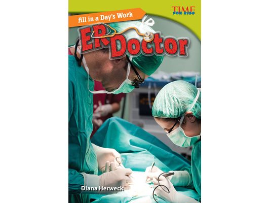 All in a Day's Work: Er Doctor