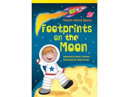 Footprints on the Moon: Poems About Space: Poems about Space (Early Fluent Plus)