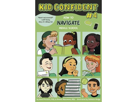 How to Navigate Middle School: Kid Confident Book 4