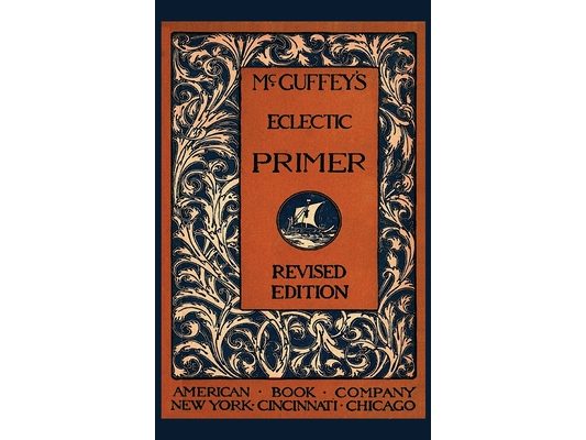 McGuffey's Eclectic Primer