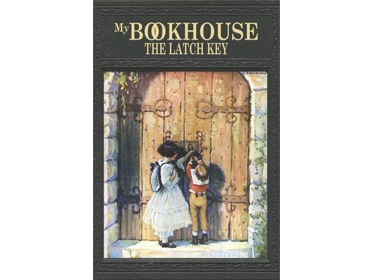 My Bookhouse: The Latch Key