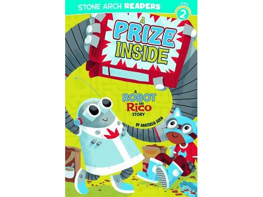 A Prize Inside: A Robot and Rico Story