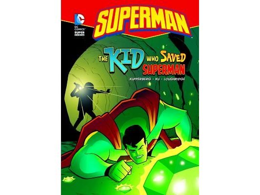 The Kid Who Saved Superman