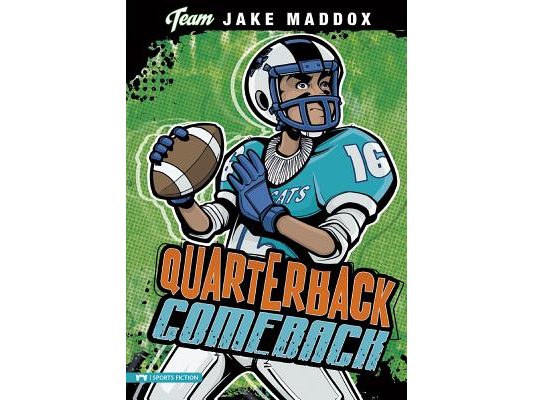 Jake Maddox: Quarterback Comeback