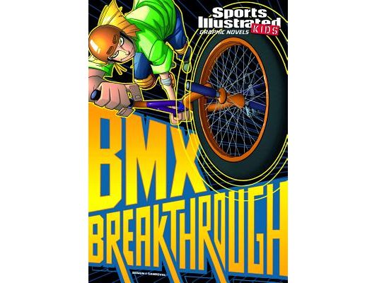 BMX Breakthrough