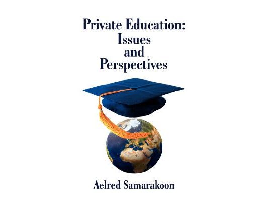 Private Education: Issues and Perspectives