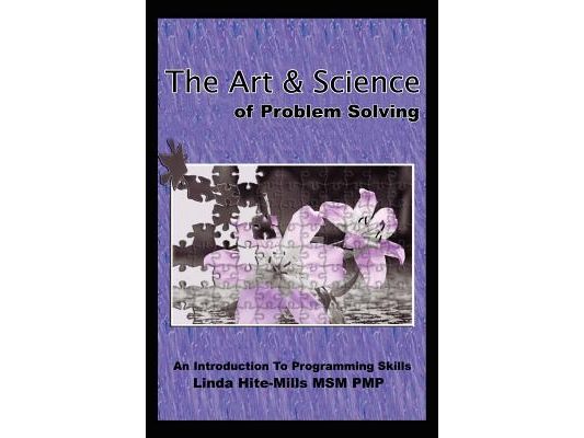 The Art and Science of Problem Solving: An Introduction to Programming Skills