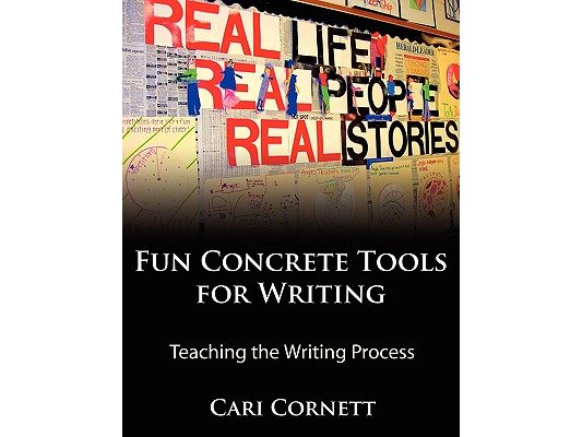Fun Concrete Tools for Writing: Teaching the Writing Process