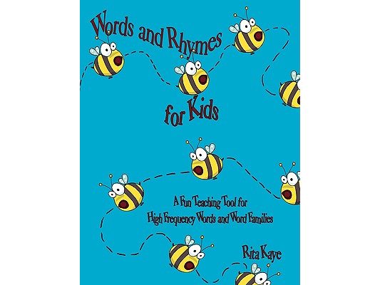 Words and Rhymes for Kids: A Fun Teaching Tool for High Frequency Words and Word Families