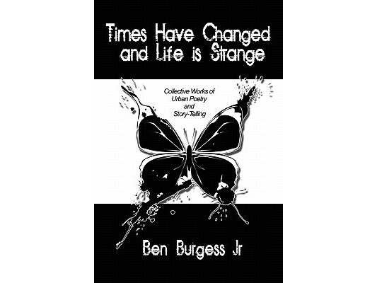 Times Have Changed and Life is Strange: Collective Works of Urban Poetry and Story-Telling