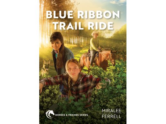 Blue Ribbon Trail Ride: Volume 4