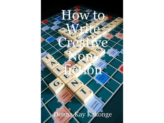 How to Write Creative Non-fiction