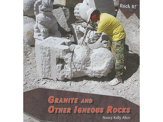 Granite and Other Igneous Rocks