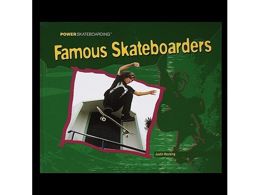 Famous Skateboarders
