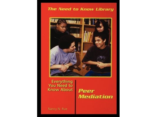 Everything You Need to Know about Peer Mediation