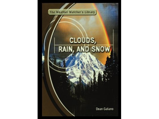 Clouds, Rain, and Snow