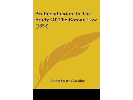An Introduction To The Study Of The Roman Law (1854)