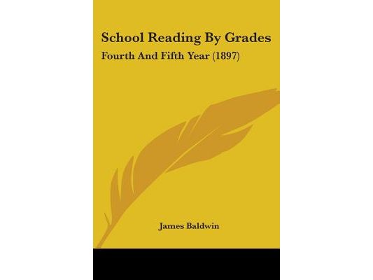 School Reading By Grades: Fourth And Fifth Year (1897)