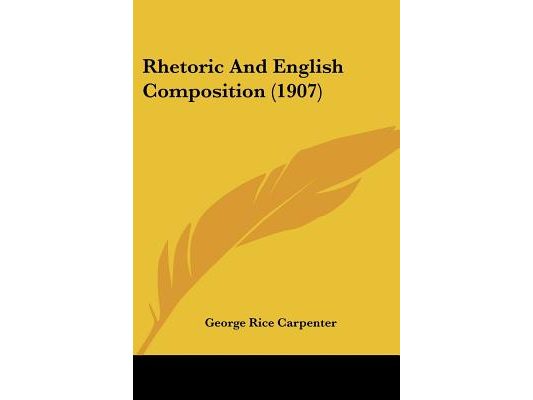 Rhetoric And English Composition (1907)