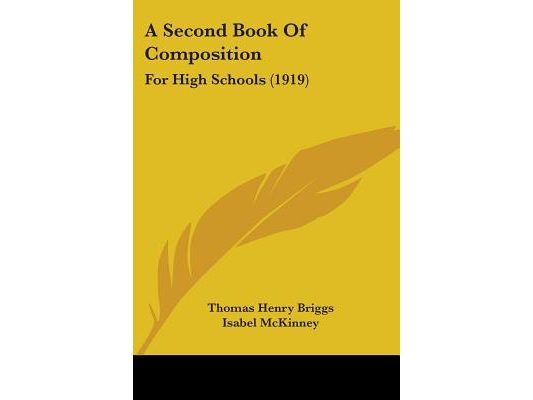 A Second Book Of Composition: For High Schools (1919)