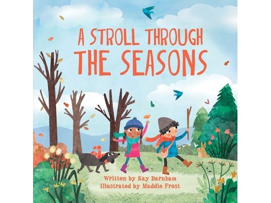 A Stroll Through the Seasons