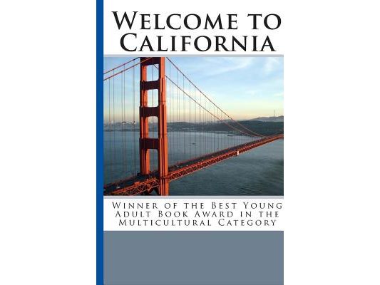 Welcome To California: Full Color Interior Version