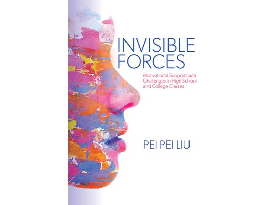 Invisible Forces: Motivational Supports and Challenges in High School and College Classes