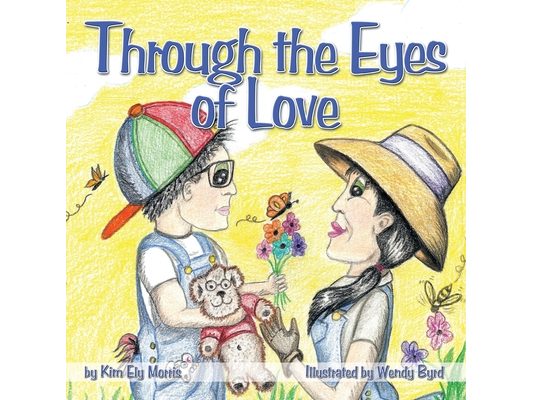 Through the Eyes of Love
