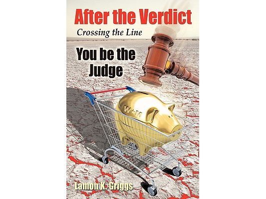 After The Verdict: You Be the Judge