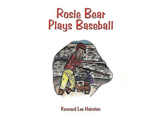 Rosie Bear Plays Baseball
