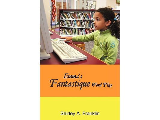 Emma's Fantastique Word Play