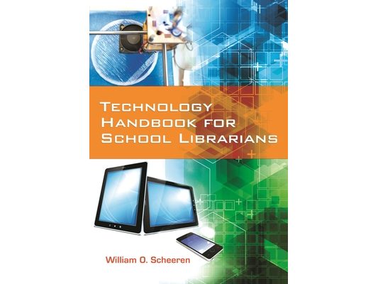Technology Handbook for School Librarians